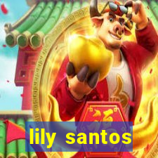 lily santos